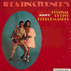 Ike & Tina Turner's Festival of Live Performances album by Ike & Tina Turner
