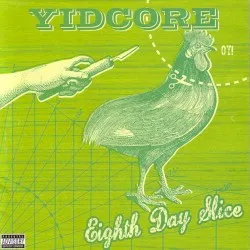 Eighth Day Slice/Fiddlin on Ya Roof
