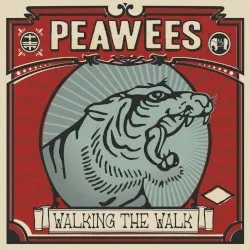 Walking the Walk album by The Peawees
