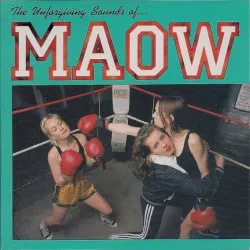 The Unforgiving Sounds of Maow