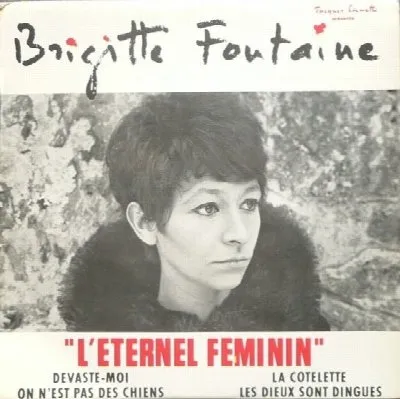 N°1- L'Éternel féminin album by Brigitte Fontaine