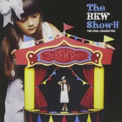 The BKW Show!! album by THE ORAL CIGARETTES