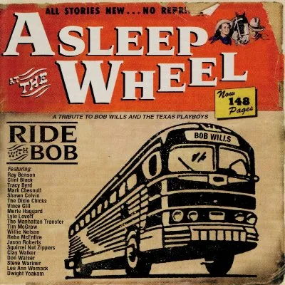Ride with Bob – A Tribute to Bob Wills and the Texas Playboys