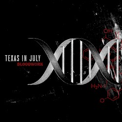 Bloodwork album by Texas in July