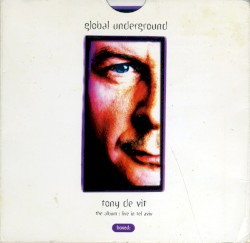 Global Underground: Live in Tel Aviv album by Tony De Vit