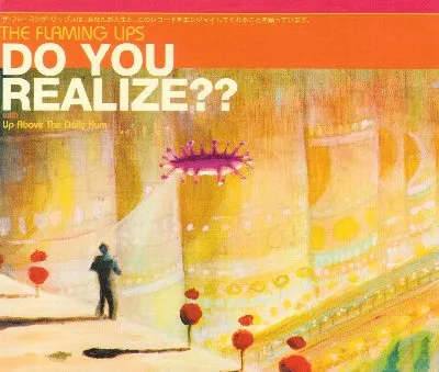 Do You Realize??