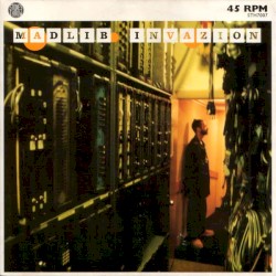 Madlib Invazion album by Madlib