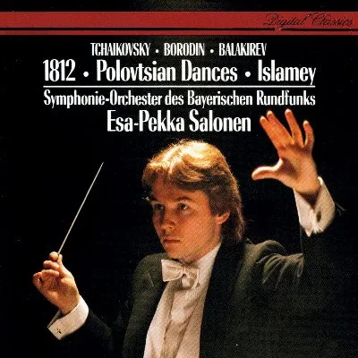 1812 Overture / Borodin: Polovtsian Dances / Balakirev: Islamey