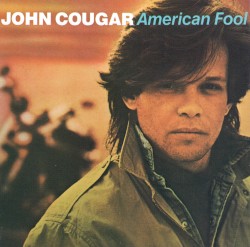 American Fool album by John Mellencamp
