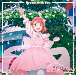 Dream With You / Poppin' Up! / Dive! album by Nijigasaki High School Idol Club