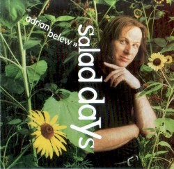 Salad Days album by Adrian Belew