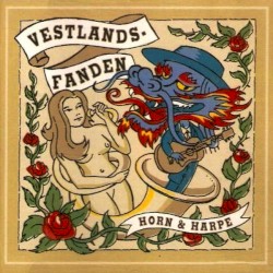 Horn & Harpe album by Vestlandsfanden