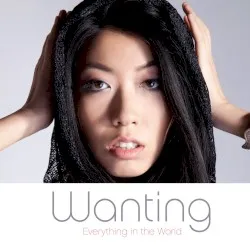 Everything in the World album by Wanting Qu