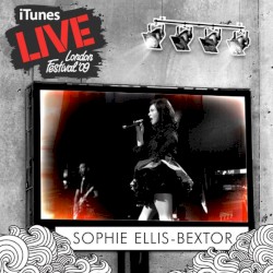 Sophie Ellis-Bextor: iTunes Live in London album by Sophie Ellis-Bextor