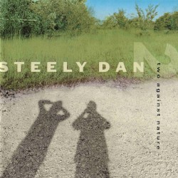 Two Against Nature album by Steely Dan