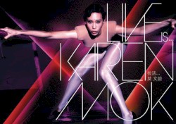 Live Is… album by Karen Mok