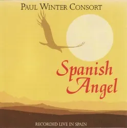 Spanish Angel album by Paul Winter Consort