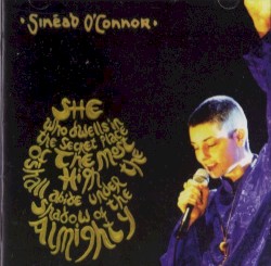 She Who Dwells in the Secret Place of the Most High Shall Abide Under the Shadow of the Almighty album by Sinéad O'Connor