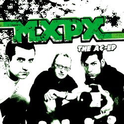 The AC/EP album by MxPx