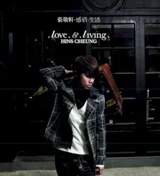 Love & Living album by Hins Cheung