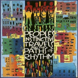 People's Instinctive Travels and the Paths of Rhythm album by A Tribe Called Quest