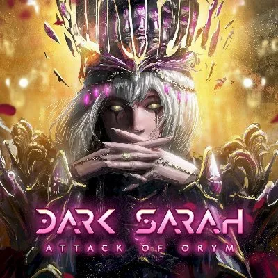 Attack of Orym album by Dark Sarah