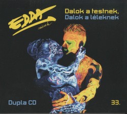Dalok a testnek, dalok a léleknek album by Edda Művek