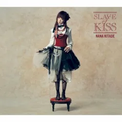 Slave of Kiss album by Nana Kitade