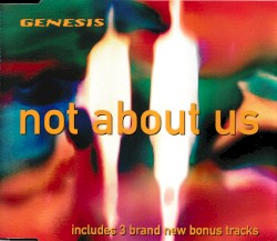 Not About Us album by Genesis
