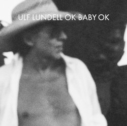 OK baby OK album by Ulf Lundell