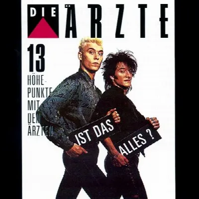 Ist das alles? – 13 Höhepunkte mit den Ärzten