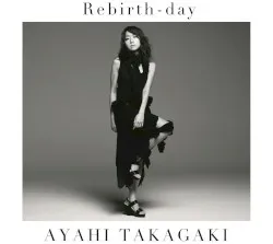 Rebirth-day album by Ayahi Takagaki