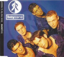 Love Me for a Reason album by Boyzone