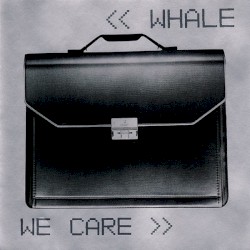 We Care album by Whale