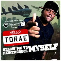 Allow Me to Reintroduce Myself album by Torae