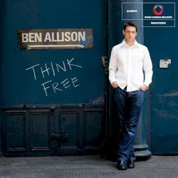 Think Free album by Ben Allison