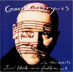 Jesus' Blood Never Failed Me Yet album by Gavin Bryars