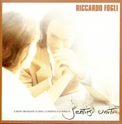 Sentirsi uniti album by Riccardo Fogli