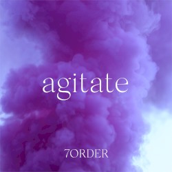 agitate album by 7ORDER