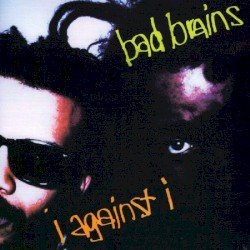 I Against I album by Bad Brains