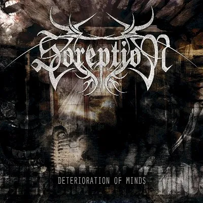 Deterioration of Minds album by Soreption