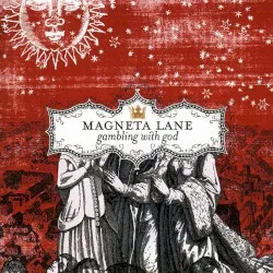 Gambling with God album by Magneta Lane