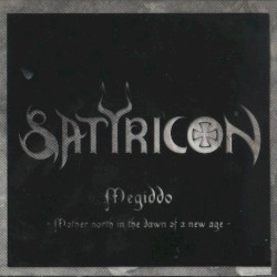 Megiddo – Mother North in the Dawn of a New Age album by Satyricon