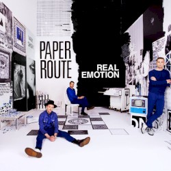 Real Emotion album by Paper Route
