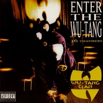 Enter the Wu-Tang (36 Chambers)