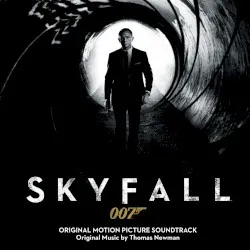 Skyfall – Original Motion Picture Soundtrack album by Thomas Newman