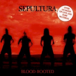Blood-Rooted album by Sepultura