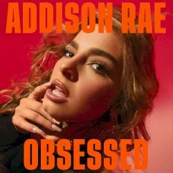 Obsessed album by Addison Rae