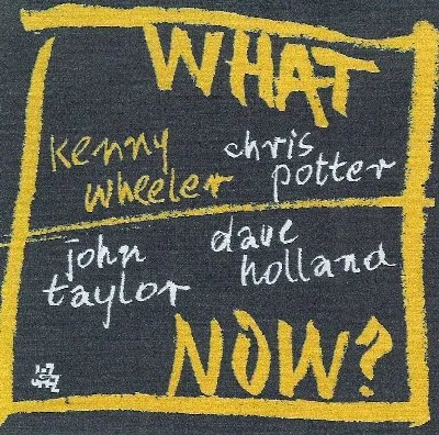 What Now?