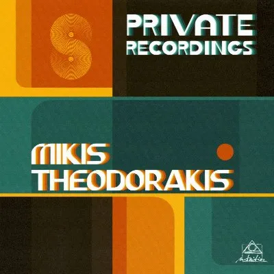 Private Recordings album by Mikis Theodorakis